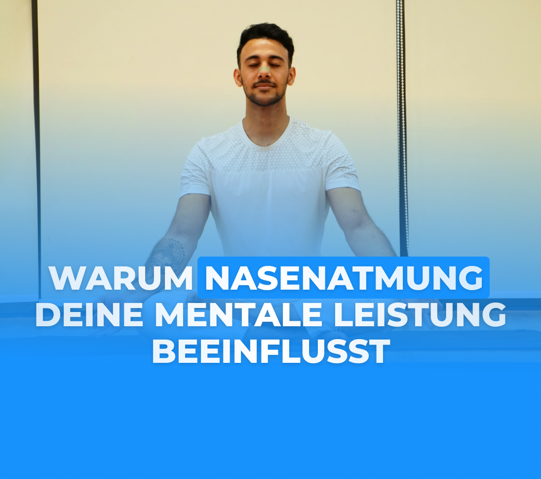 Warum deine Nasenatmung deine mentale Leistung beeinflusst – und wie du sie trainierst