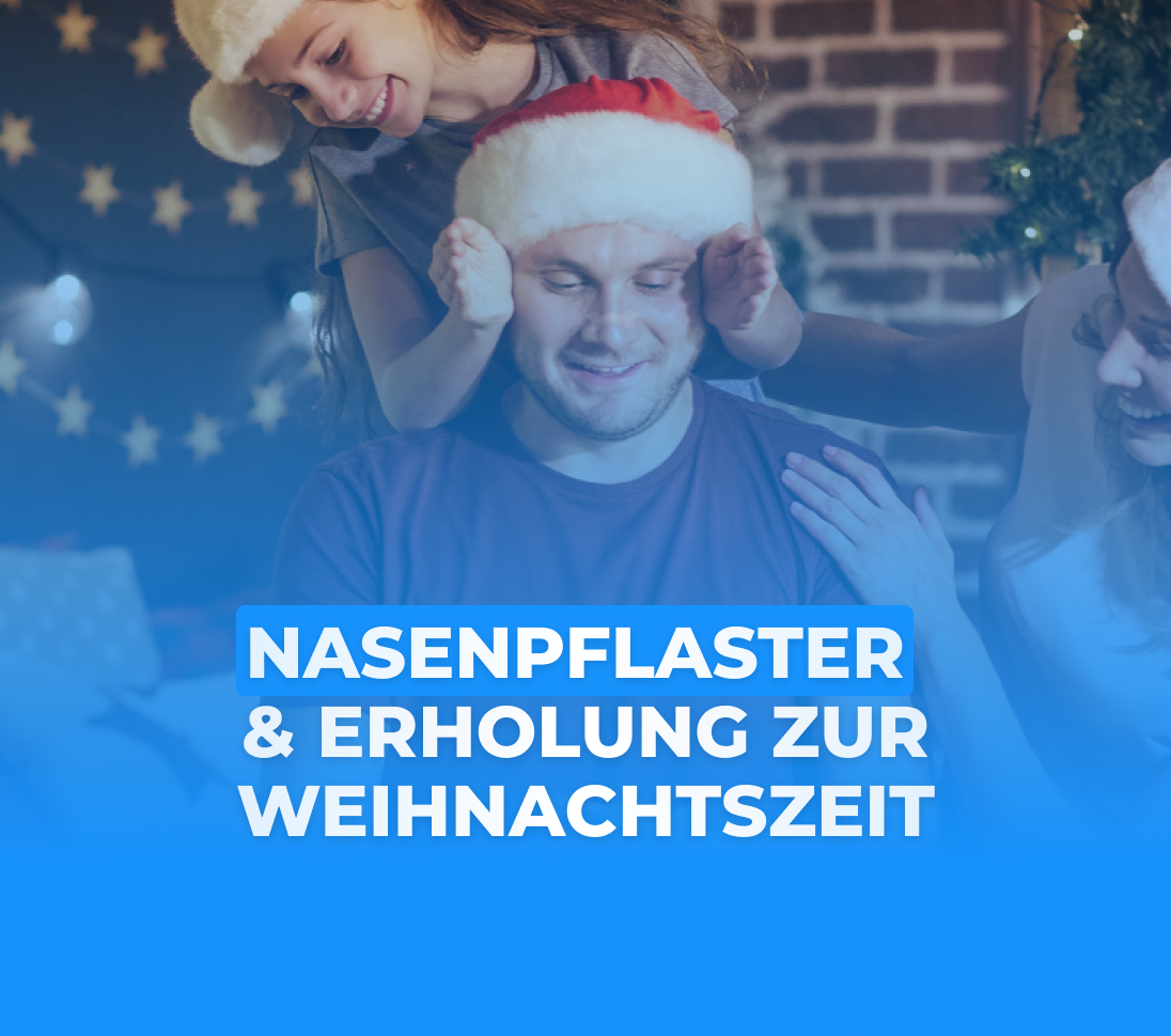 Nasenpflaster & Erholung zur Weihnachtszeit – besser schlafen & regenerieren